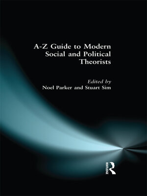 cover image of A-Z Guide to Modern Social and Political Theorists